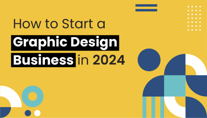 How to Start Graphic Design Business