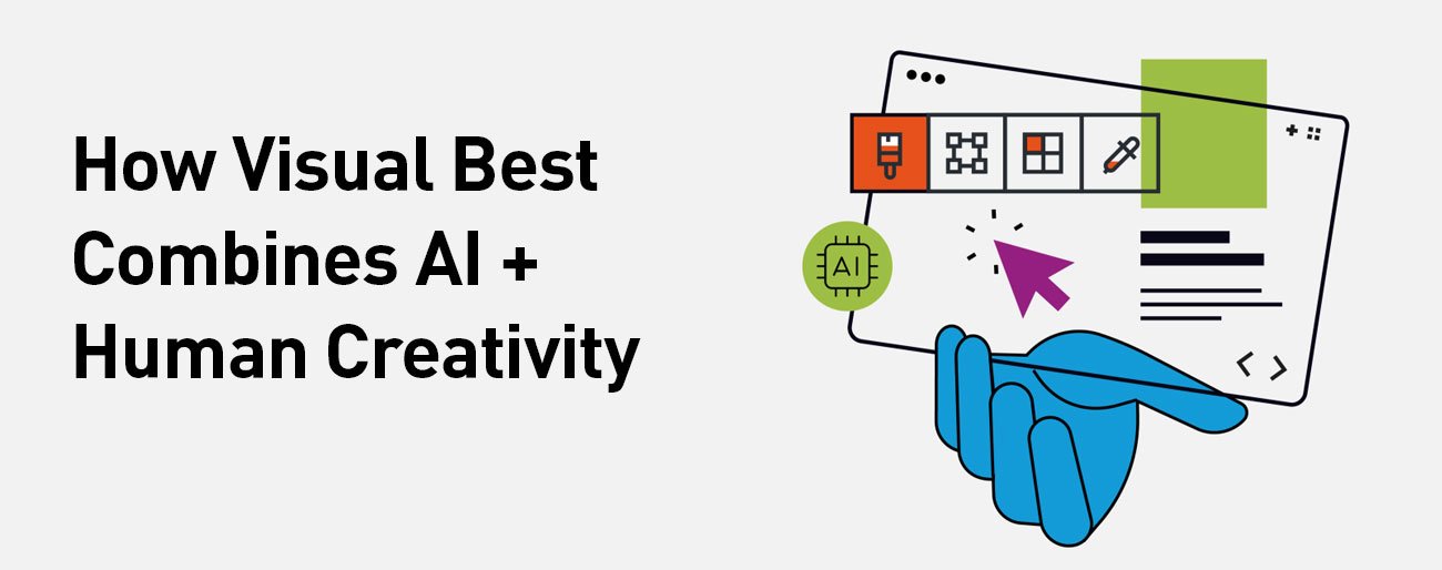 How Visual Best Combines AI + Human Creativity