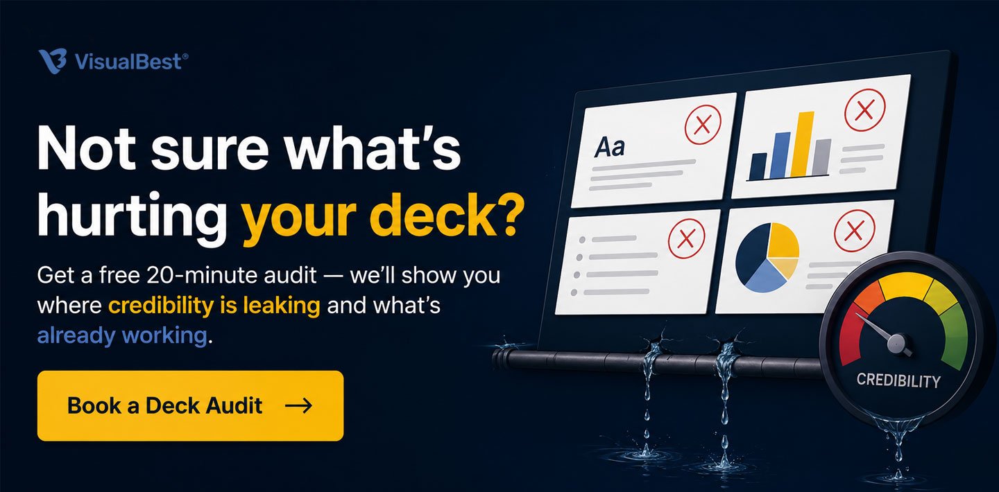 Not sure what’s hurting your deck? Get a free 20-minute audit — we’ll show you where credibility is leaking and what’s already working. Book a Deck Audit